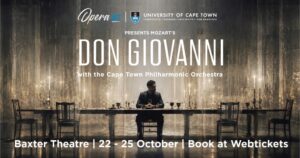 UCT OPERA brings Mozart's DON GIOVANNI to The Baxter, joined by The Cape Town Philharmonic Orchestra